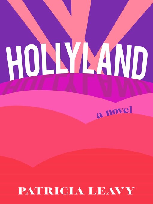 Title details for Hollyland by Patricia Leavy - Wait list